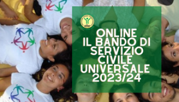 ONLINE IL NUOVO BANDO DI SERVIZIO CIVILE UNIVERSALE 2023/24